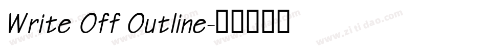 Write Off Outline字体转换